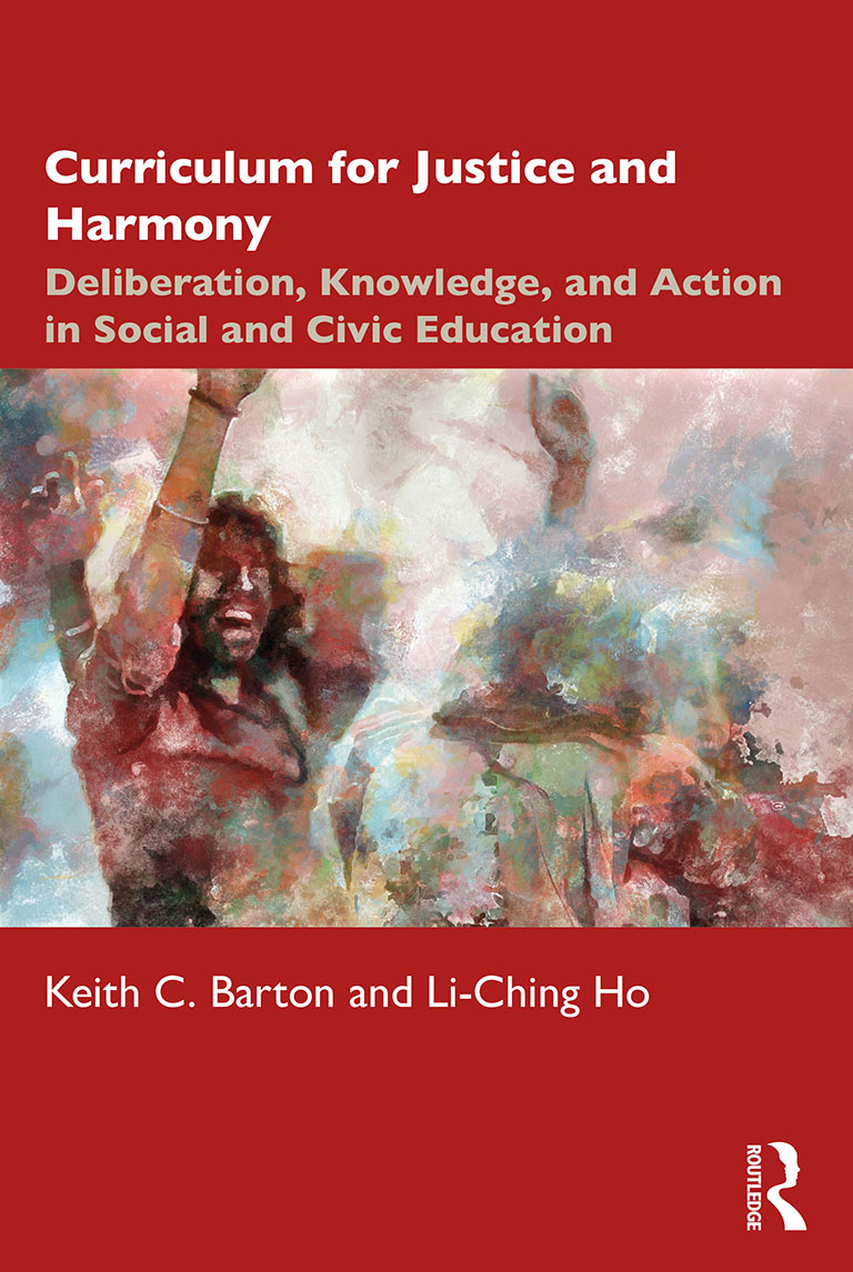Curriculum for Justice and Harmony: Deliberation, Action and Knowledge in Social and Civic Education