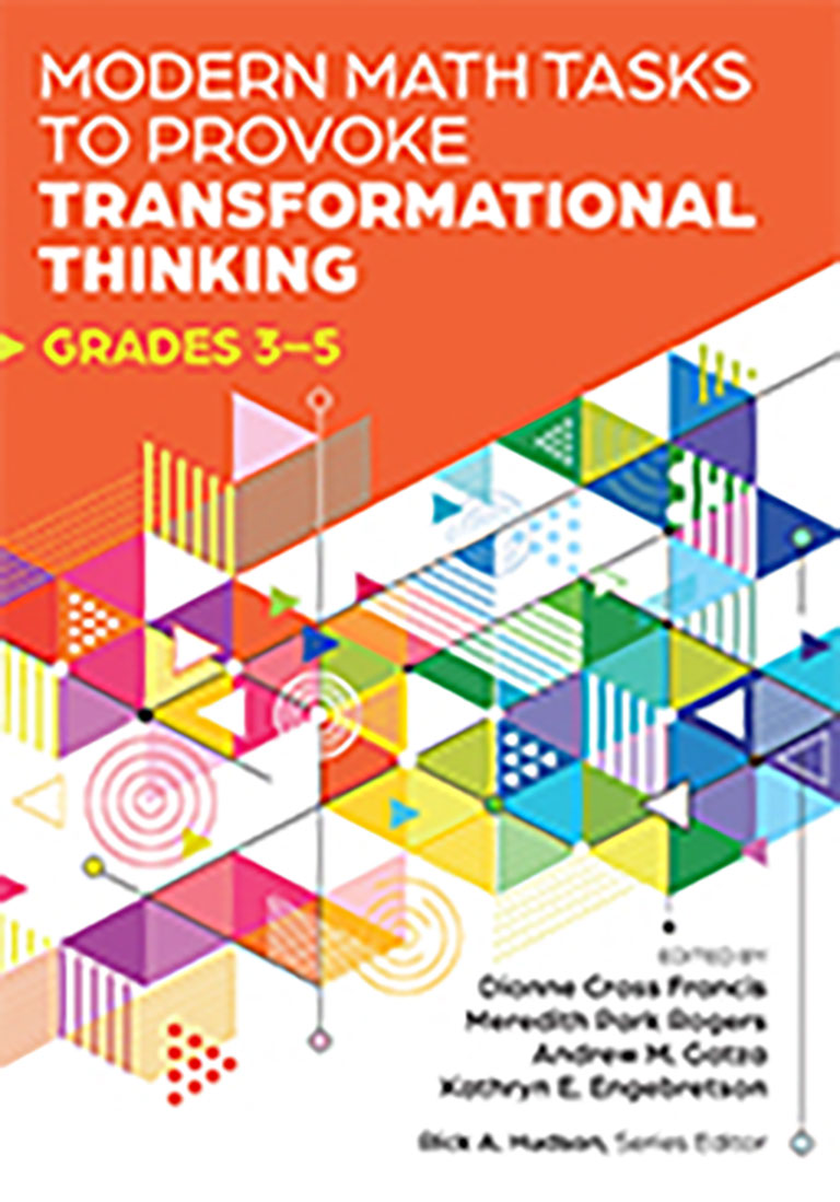 Modern Math Tasks to Provoke Transformational Thinking, Grades 3-5