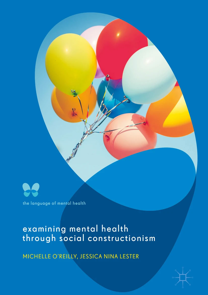Examining Mental Health through Social Constructionism The Language of Mental Health